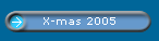 X-mas 2005