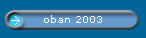 oban 2003